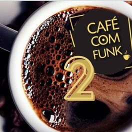 Album cover of Café com Funk 2