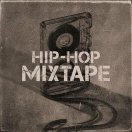 Album cover of Hip-Hop Mixtape