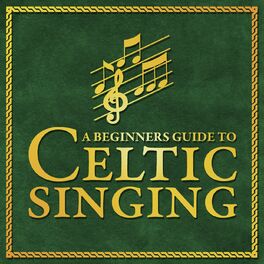 Album cover of A Beginners Guide To Celtic Singers