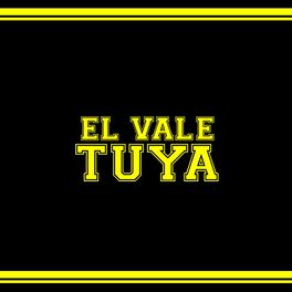 Album cover of El Vale Tuya