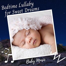 Album cover of Baby Music: Bedtime Lullaby for Sweet Dreams