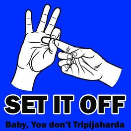 Album cover of Baby You Don't Tripajaharda
