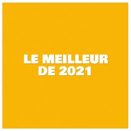 Album cover of Le Meilleur de 2021