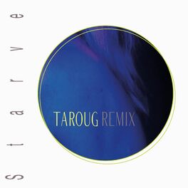 Album cover of Starve (Taroug Remix)