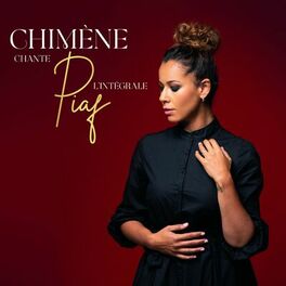 Album cover of Chimène chante Piaf : L'intégrale