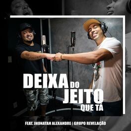 Album cover of Deixa do Jeito Que Tá