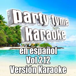 Album cover of Party Tyme 212 (Spanish Karaoke Versions)