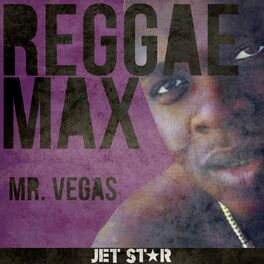 Album cover of Reggae Max: Mr. Vegas