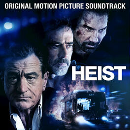 Album cover of Heist (Original Motion Picture Soundtrack)