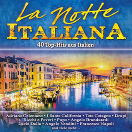 Album cover of La Notte Italiana, 40 Top-Hits aus Italien