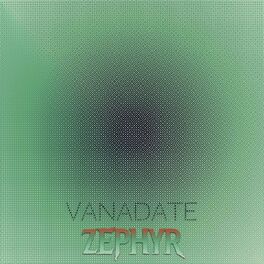 Album cover of Vanadate Zephyr