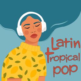 Album cover of Latin Tropical Pop