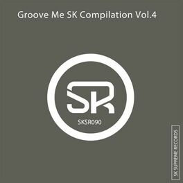Album cover of Groove Me SK Compilation, Vol. 4