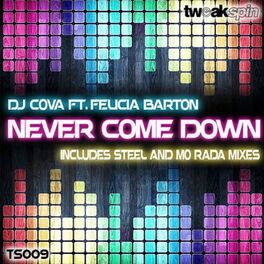 Album cover of Never Come Down (feat. Felicia Barton)