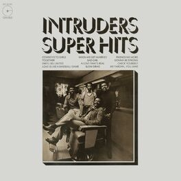 The Intruders - 1968 - Cowboys To Girls Free Download