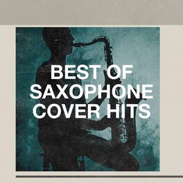 Album cover of Best of Saxophone Cover Hits