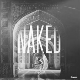 Album cover of Naked (Anthony Keyrouz Remix)