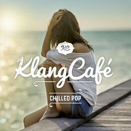 Album cover of KlangCafe - Chilled Pop