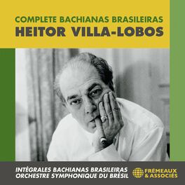 Album cover of Villa-Lobos: Complete Bachianas Brasileiras