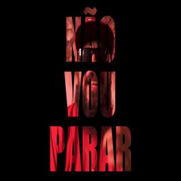 Album cover of Não Vou Parar