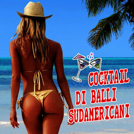 Album cover of Cocktail di balli sudamericani
