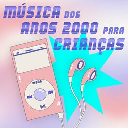 Album cover of Música dos Anos 2000 para Crianças