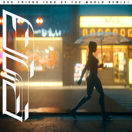 Album cover of Bad Friend (End of the World Remix)