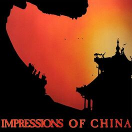 Album cover of Impressions of China (feat. Brian Batie & Egbert Van Gruythuyzen)
