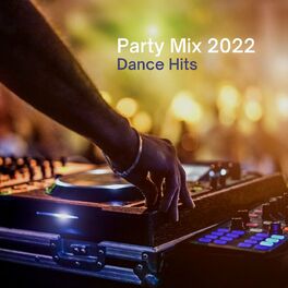 Album cover of Party Mix 2022 - Dance Hits