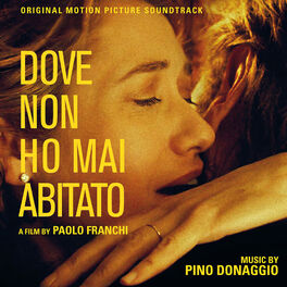 Album cover of Dove non ho mai abitato (Original Motion Picture Soundtrack)
