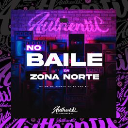 Album cover of No Baile da Zona Norte
