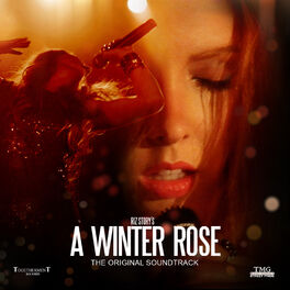 Album cover of A Winter Rose (The Original Soundtrack)