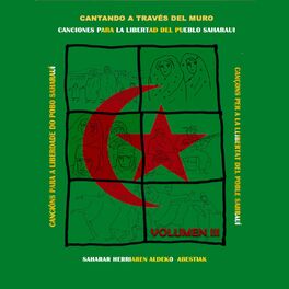Album cover of Cantando a través del muro. Canciones para la libertad del pueblo saharaui. Volumen III