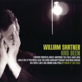 Album cover of William Shatner Has Been