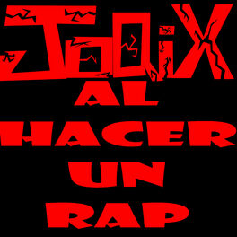 Album cover of Al Hacer Un Rap