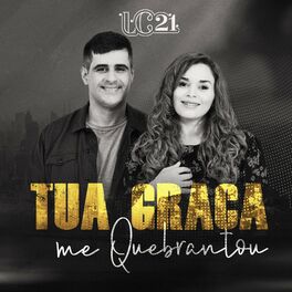 Album cover of Tua Graça Me Quebrantou