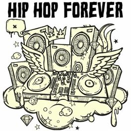 Album cover of Hip Hop Forever