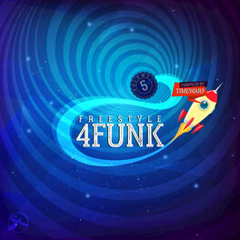Album cover of Freestyle 4 Funk 5 (Compiled by Timewarp)