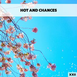 Album cover of Hot And Chances XXII