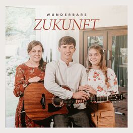 Album cover of Wunderbare Zukunft