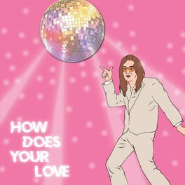 Album cover of How Does Your Love