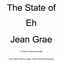 Album cover of The State of Eh. A Read Along Album Book Thing. By Jean Grae.