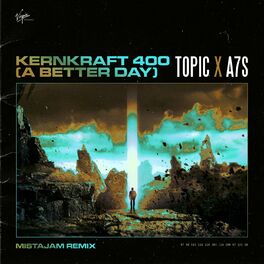 Album cover of Kernkraft 400 (A Better Day) (MistaJam Remix)