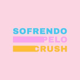 Album cover of Pensando no Crush