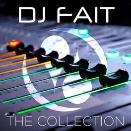 Album cover of DJ Fait: The Collection