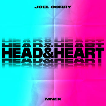 Joel Corry Head Heart Feat Mnek Listen With Lyrics Deezer