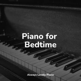 Album cover of Piano for Bedtime