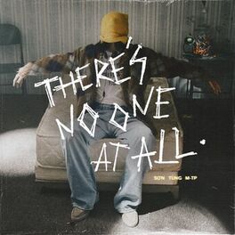 Album cover of THERE'S NO ONE AT ALL