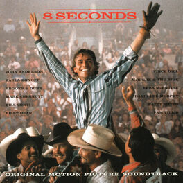 Album cover of 8 Seconds (Original Motion Picture Soundtrack)