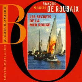 Album cover of Les Secrets De La Mer Rouge (Bande Originale de la série)